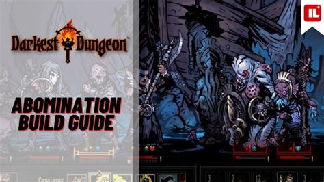 abomination darkest dungeon|darkest dungeon abomination build.